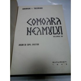COMOARA NEAMULUI - vol VII - GHEORGHE I. TAZLAUANU